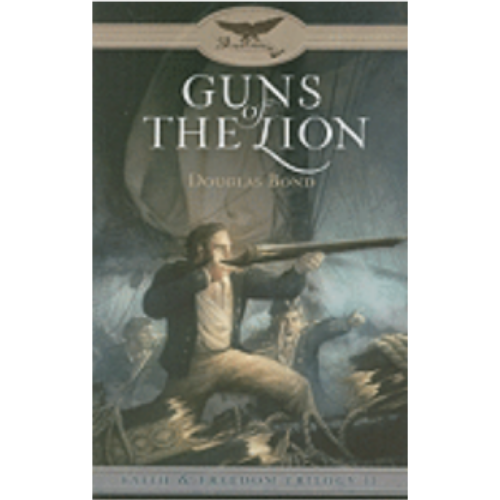 Guns of the Lion (Faith & Freedom Trilogy) #2