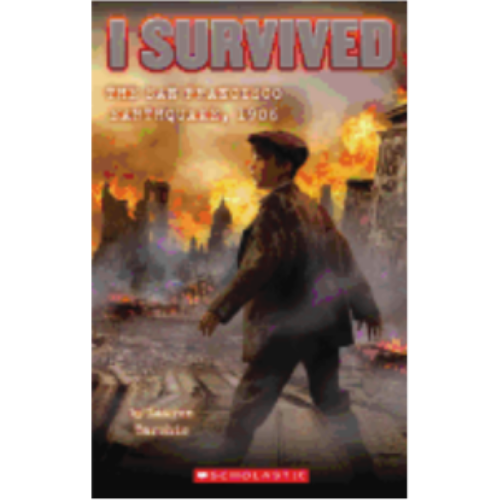 I Survived the San Francisco Earthquake, 1906 (I Survived #5)