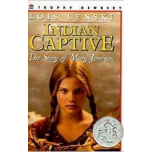 Indian Captive, The Story of Mary Jemison Indian Captive, The Story of Mary Jemison
