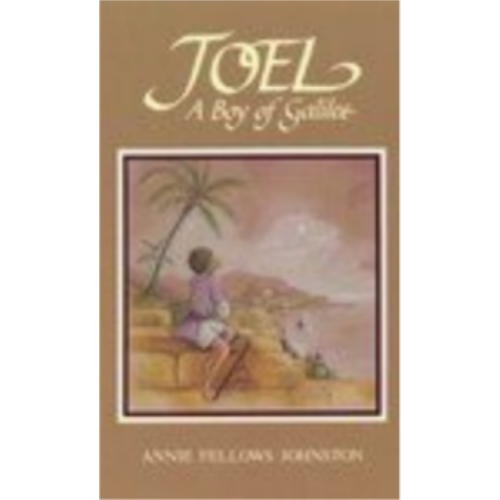 Joel: A Boy from Galilee Joel: A Boy from Galilee