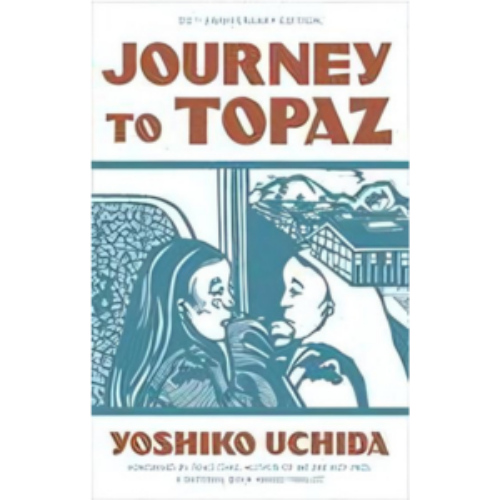 Journey to Topaz: A Story of the Japanese