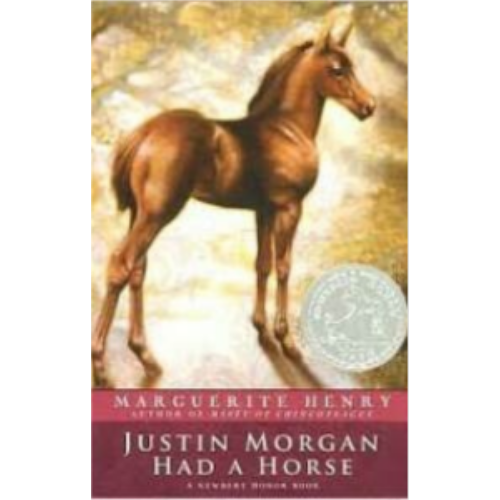 Justin Morgan Had a Horse Justin Morgan Had a Horse