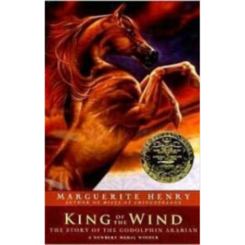 King of the Wind: The Story of the Godolphin Arabians King of the Wind: The Story of the Godolphin Arabians