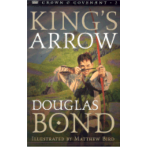 King's Arrow (Crown & Covenant #2) King's Arrow (Crown & Covenant #2)