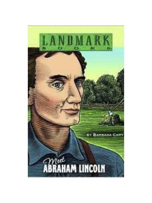 Landmark: Meet Abraham Lincoln