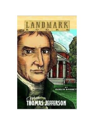 Landmark: Meet Thomas Jefferson