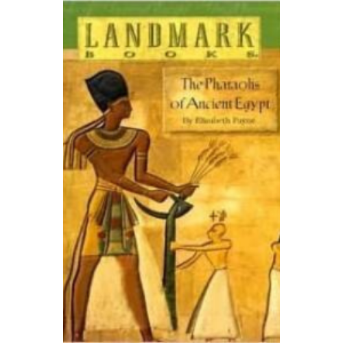 Landmark: Pharaohs of Ancient Egypt