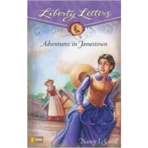 Liberty Letters: Adventures in Jamestown Liberty Letters: Adventures in Jamestown