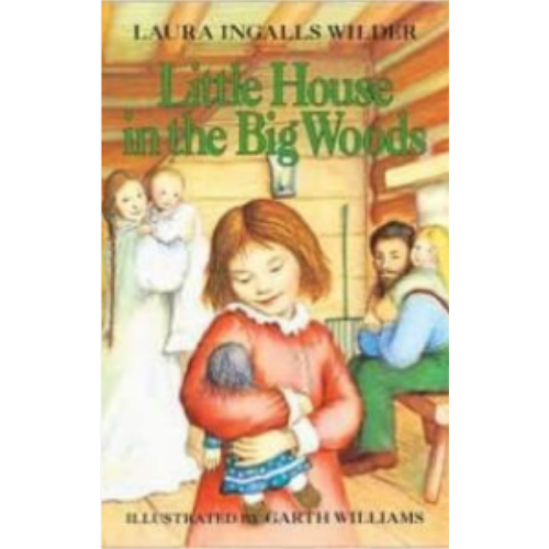 Little House #1: Little House in the Big Woods