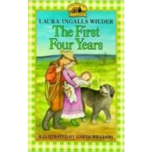 Little House #9: First Four Years, The Little House #9: First Four Years, The
