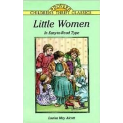 Little Women - (Children's Thrift Classic) Little Women - (Children's Thrift Classic)