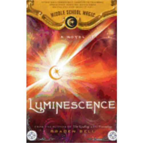 Luminesense (Middle School Magic #3) Luminesense (Middle School Magic #3)
