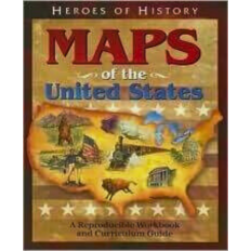 Maps of the United States: Reproducible Workbook (Heroes of History)