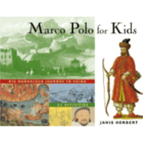 Marco Polo for Kids: His Marvelous Journey to China Activities Marco Polo for Kids: His Marvelous Journey to China Activities