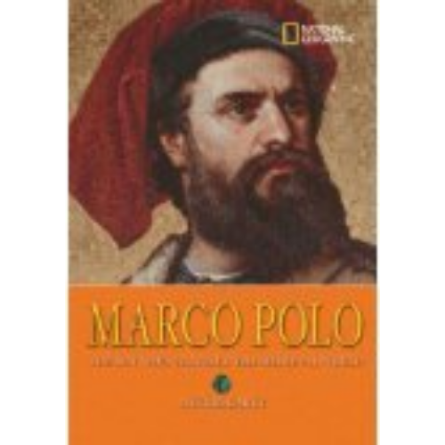 Marco Polo: The Boy Who Traveled the Medieval World