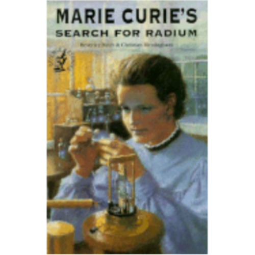 Marie Curie's Search for Radium Marie Curie's Search for Radium