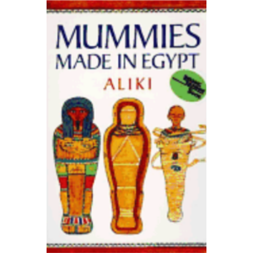 Mummies Made in Egypt Mummies Made in Egypt