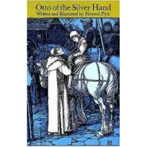 Otto of the Silver Hand Otto of the Silver Hand