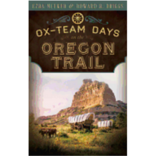 Ox Team Days on the Oregon Trail Ox Team Days on the Oregon Trail