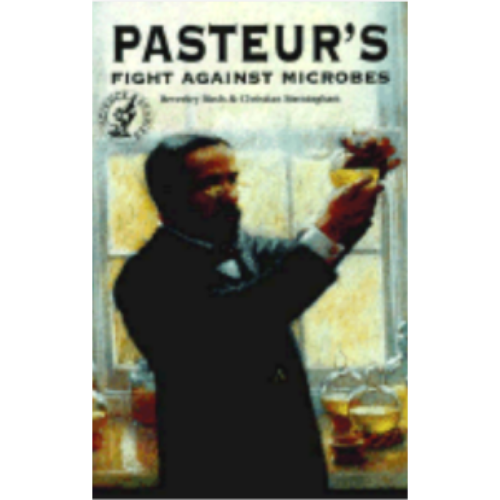 Pasteur's Fight Against Microbes