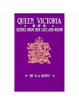 Queen Victoria: Scenes from Her Life and Reign