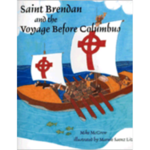 Saint Brendan and the Voyage Before Columbus