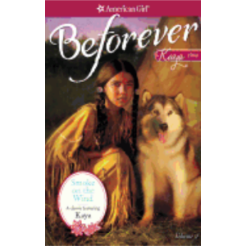 Smoke on the Wind: A Kaya Classic Volume 2 (American Girl)