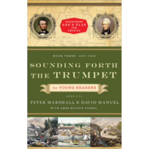 Sounding Forth the Trumpet For Young Readers Sounding Forth the Trumpet For Young Readers