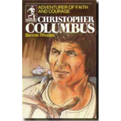 Sower: Christopher Columbus: Adventurer of Faith and Courage