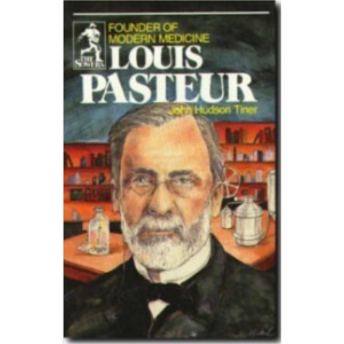 Sower: Louis Pasteur: Founder of Modern Medicine