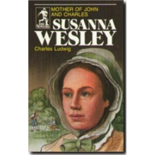 Sower: Susanna Wesley: Mother of John and Charles Sower: Susanna Wesley: Mother of John and Charles