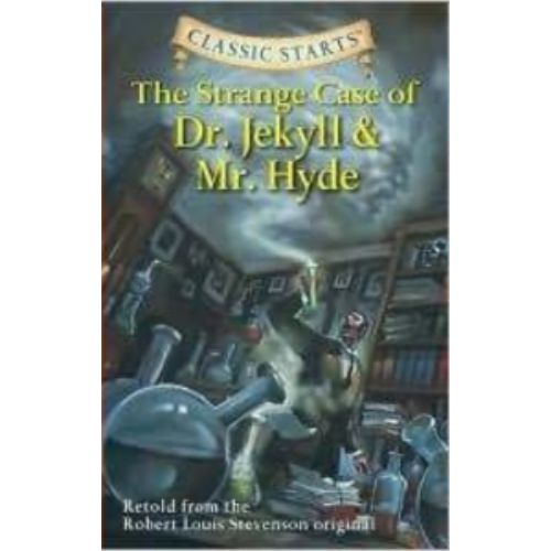Strange Case of Dr. Jekyll and Mr. Hyde (Classic Starts) Strange Case of Dr. Jekyll and Mr. Hyde (Classic Starts)
