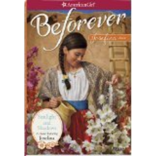 Sunlight and Shadows: A Josefina Classic Volume 1 (American Girl) Sunlight and Shadows: A Josefina Classic Volume 1 (American Girl)