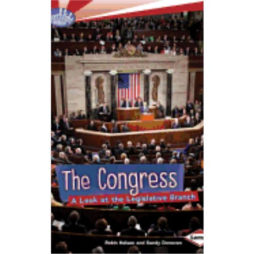 Congress, The: A Look at the Legislative Branch