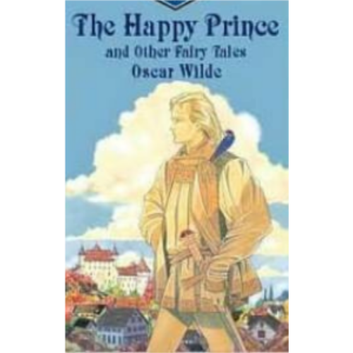 Happy Prince and Other Fairy Tales, The Happy Prince and Other Fairy Tales, The