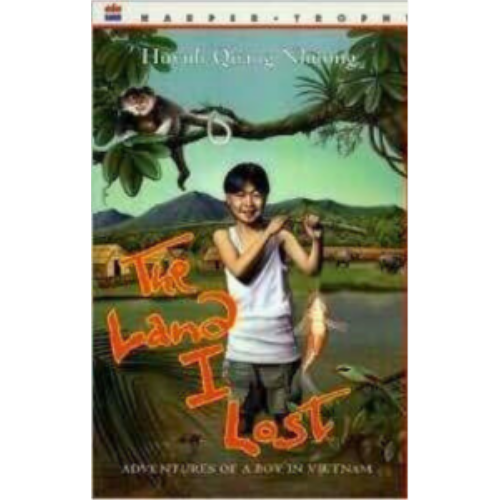 Land I Lost, The: Adventures of a Boy in Vietnam