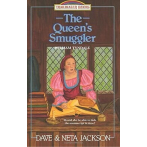 Queen's Smuggler, The: Introducing William Tyndale Queen's Smuggler, The: Introducing William Tyndale