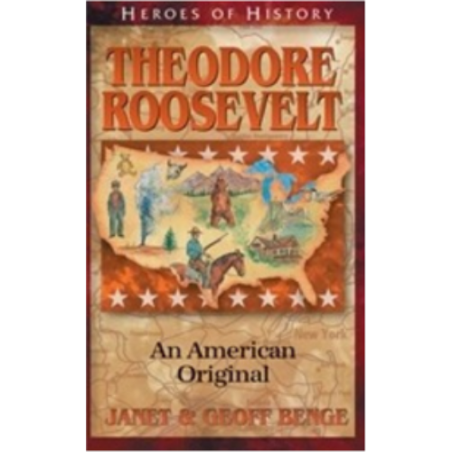 Theodore Roosevelt (Heroes of History)