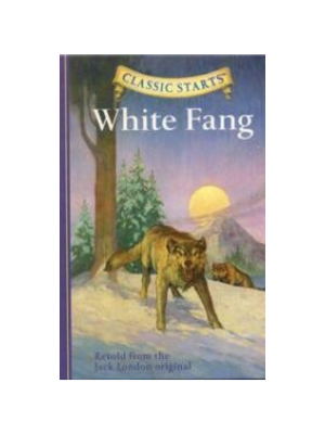 White Fang (Classic Starts) White Fang (Classic Starts)