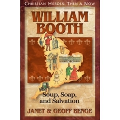 William Booth (Christian Heroes) William Booth (Christian Heroes)