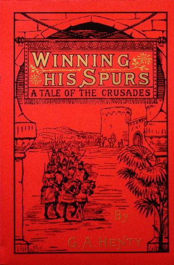 Winning His Spurs: A Tale of the Crusades