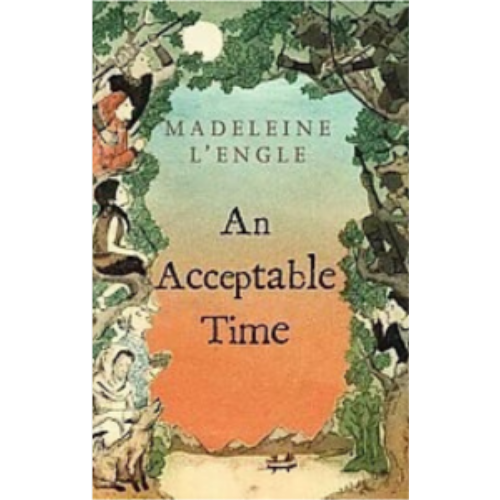 Wrinkle in Time #5: An Acceptable Time Wrinkle in Time #5: An Acceptable Time