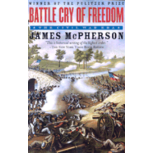 Battle Cry of Freedom: The Civil War Era