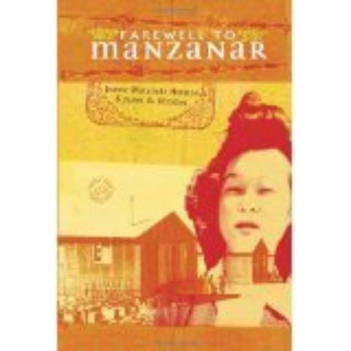Farewell to Manzanar Farewell to Manzanar