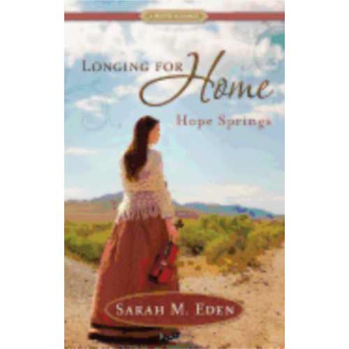 Hope Springs (Longing for Home #2)
