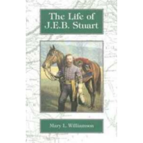Life of J.E.B. Stuart