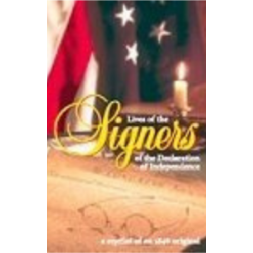 Lives of the Signers of the Declaration of Independence
