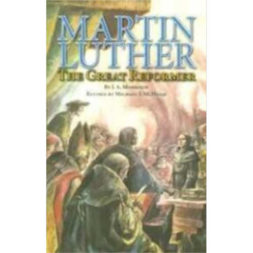 Martin Luther: The Great Reformer