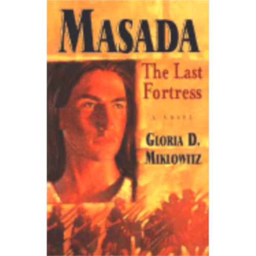 Masada: The Last Fortress Masada: The Last Fortress