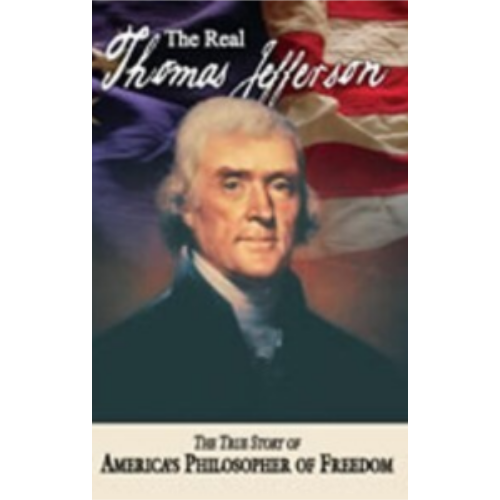 Real Thomas Jefferson, The Real Thomas Jefferson, The
